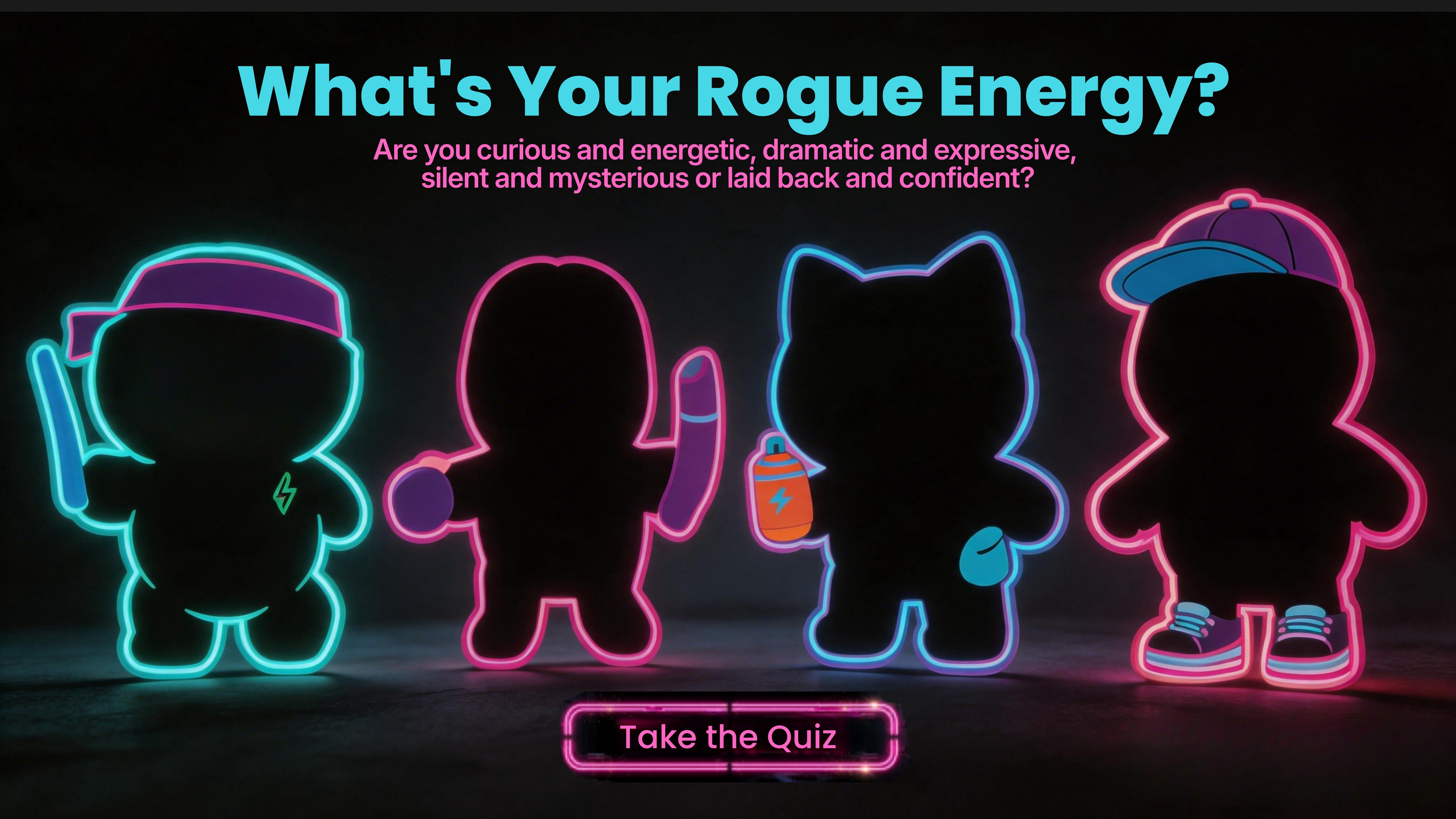 What's Your Rogue Energy? Are you curious and energetic, dramatic and expressive, silent and mysterious or laid back and confident?